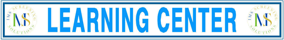 The Learning Center by IMS Screening Solutions